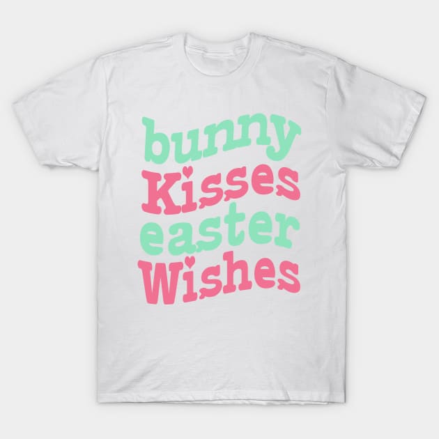 Bunny kisses Easter wishes T-Shirt by TeeAMS